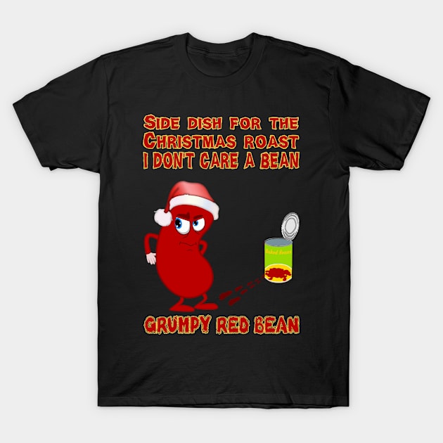 Side Dish for the christmas roast - I don't care a bean T-Shirt by madrigenum